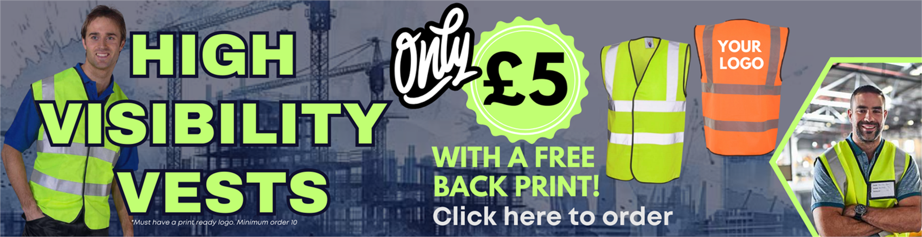 High Visibility Vests. Just £5 with free back print.